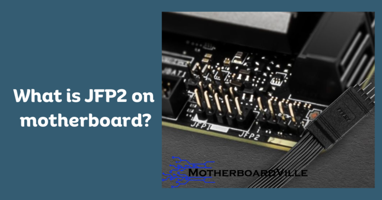 What is JFP2 On Motherboard? and How To Use It
